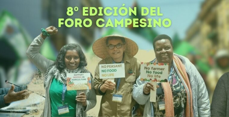 8º Foro Campesino – Demandas claves: Aumentar la autonomía de los pequeños productores de alimentos
