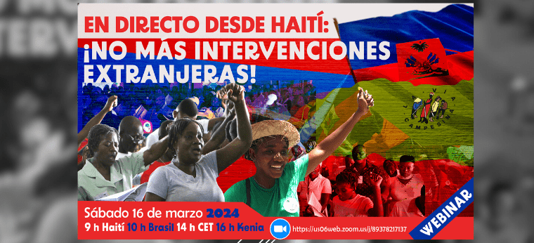 Webinario | En directo desde Haití: ¡No más intervenciones extranjeras!