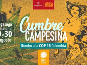 La Vía Campesina participa en la Cumbre Campesina rumbo a la COP16 Colombia