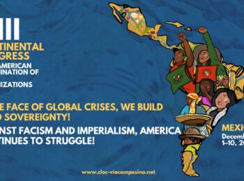 Towards the VIII Congress of the Latin American Coordination of Rural Organizations CLOC-Via Campesina.