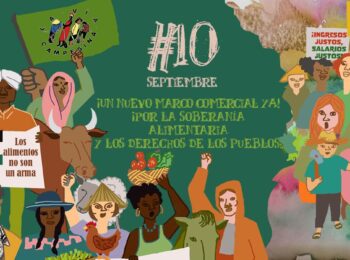 10 de septiembre de 2025: Día Internacional de Acción contra la OMC y los acuerdos de libre comercio: ¡Llamada a la acción!