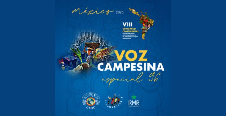 Voz Campesina No. 96, Edición Especial desde el VIII Congreso de la CLOC-Vía Campesina